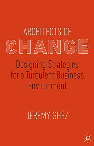 Book cover of Architects of Change, by Jeremy Ghez