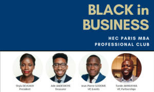 Promoting Diversity in Business with the Black in Business Club at HEC Paris MBA